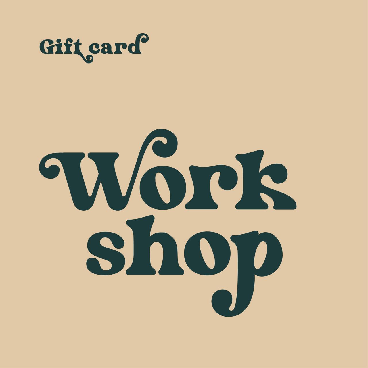 Gift card - workshop